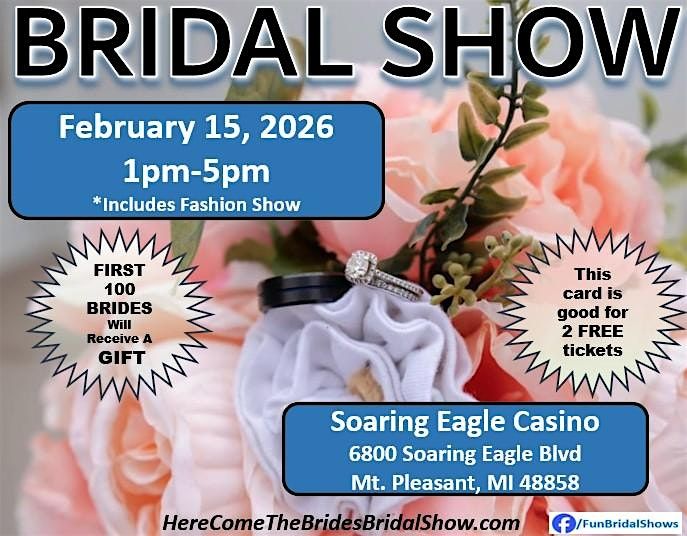 Here Come The Brides Bridal Show at Soaring Eagle Casino