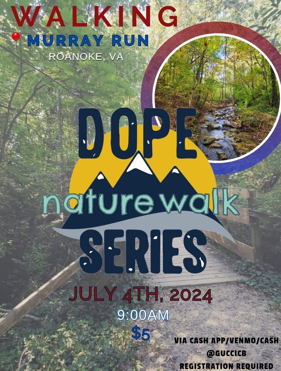 DOPE Nature Walk - 4th of July! \ud83c\uddfa\ud83c\uddf2