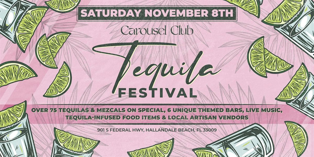 Carousel Club Tequila Festival