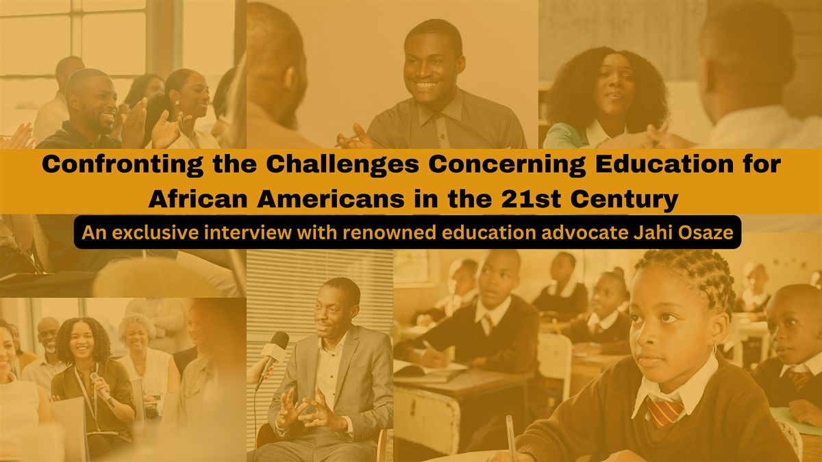 Confronting the Challenges of Education for African Americans