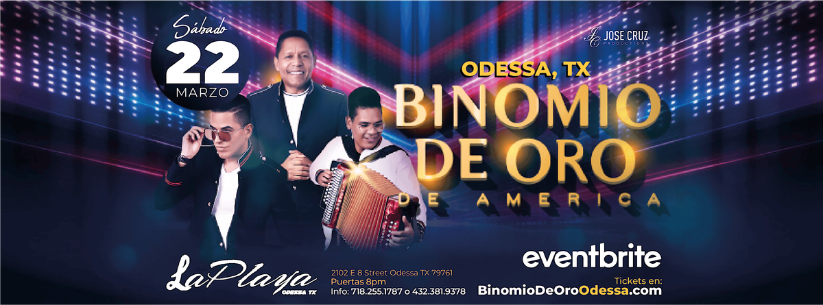 Binomio de Oro de Am\u00e9rica en ODESSA, TX I Marzo 22 2025