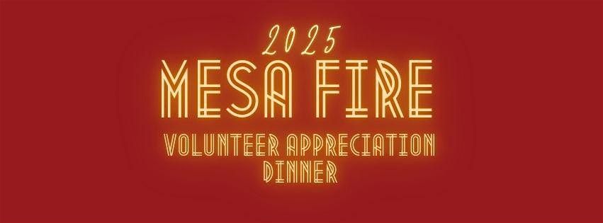 2025 Mesa Fire Volunteer Appreciation Dinner