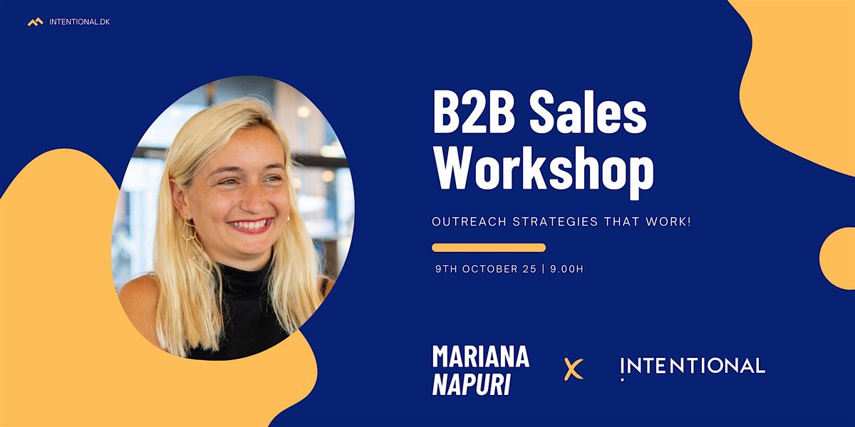 B2B Sales Workshop: Outreach that works!