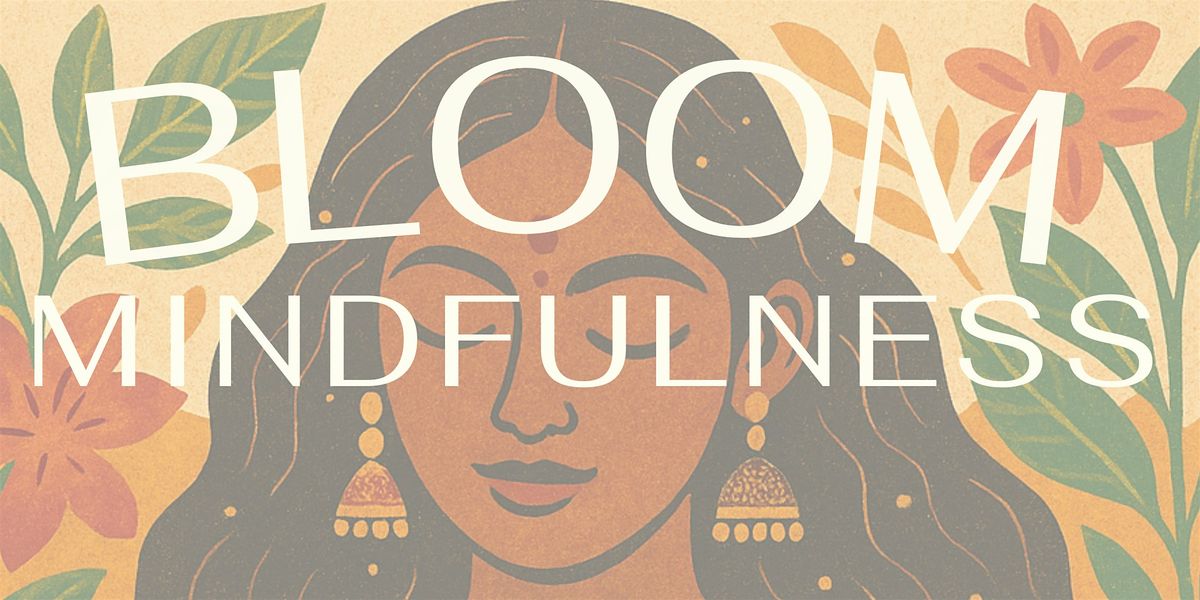Bloom Mindfulness