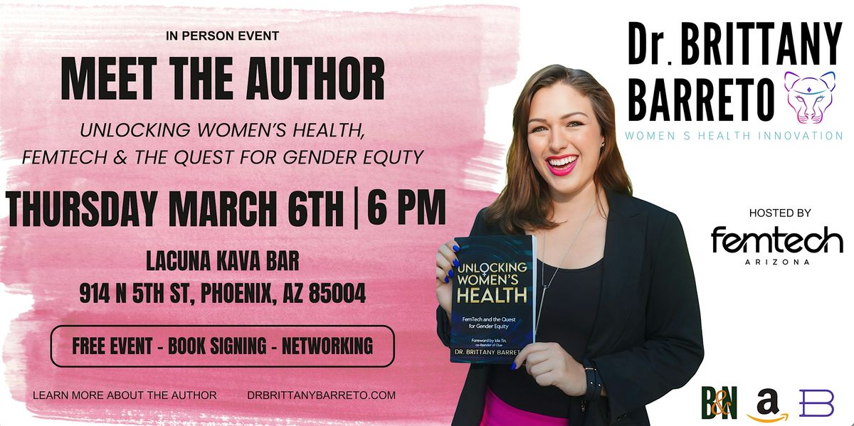 Meet the Author! Unlocking Women's Health by Dr. Brittany Barreto