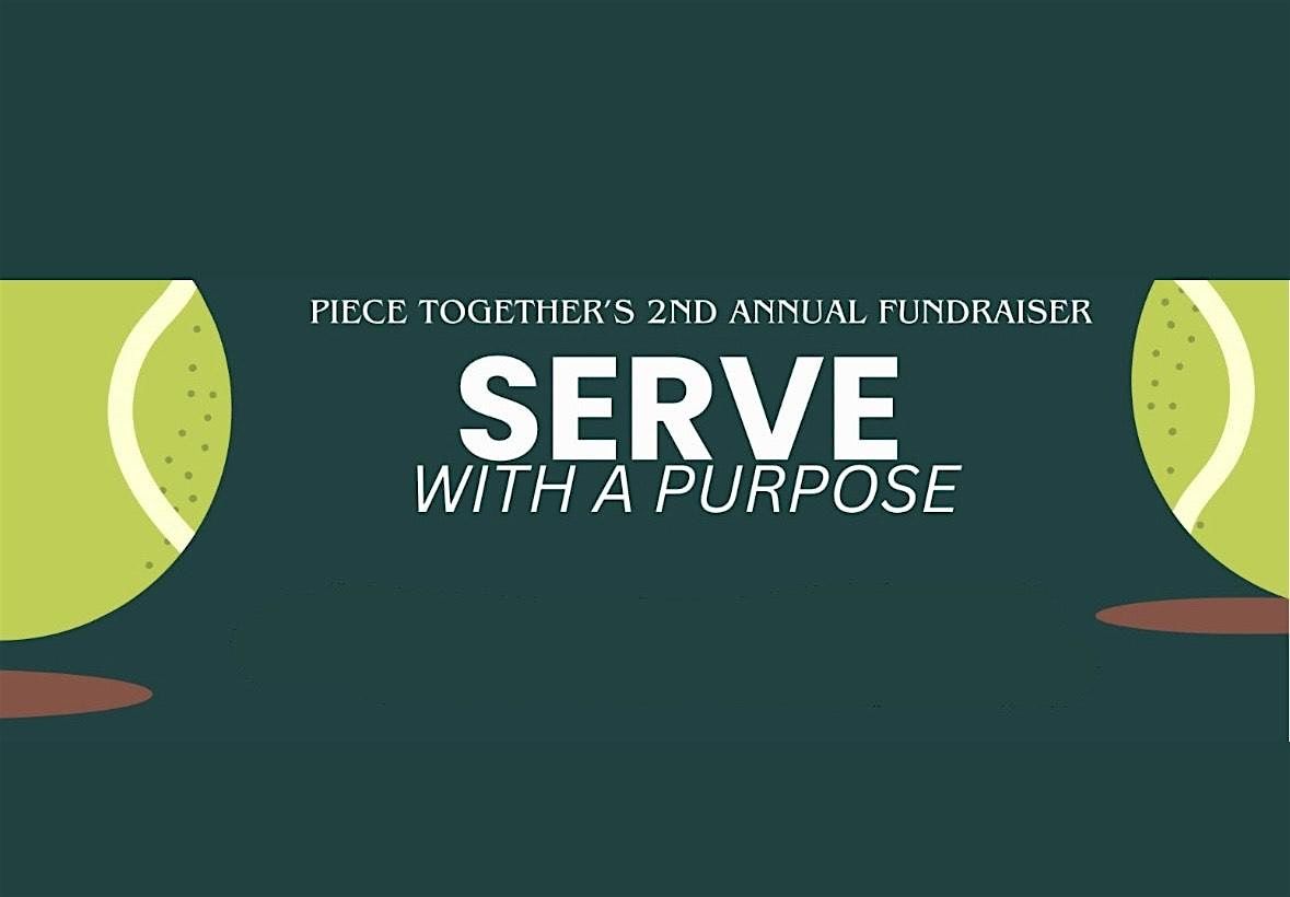 Serve With A Purpose - Tennis, Pickleball & Community Wellness Day