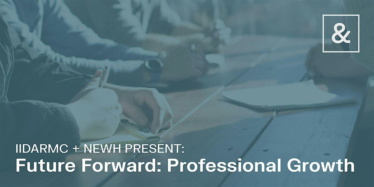 Future Forward: Professional Growth Summit