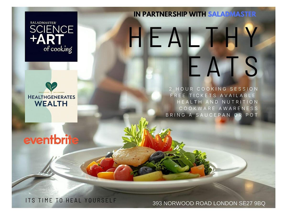 HEALTHY EATS COOKING SESSION AND NUTRITION CLASS