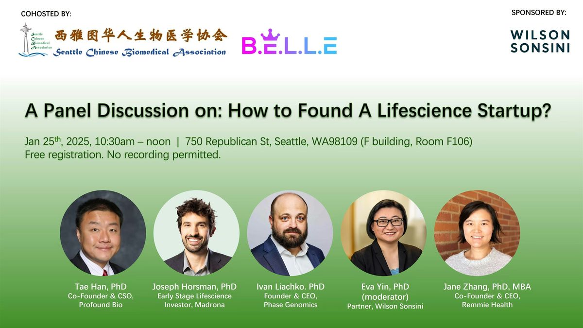 A Panel Discussion on: How to Found A Lifescience Startup?