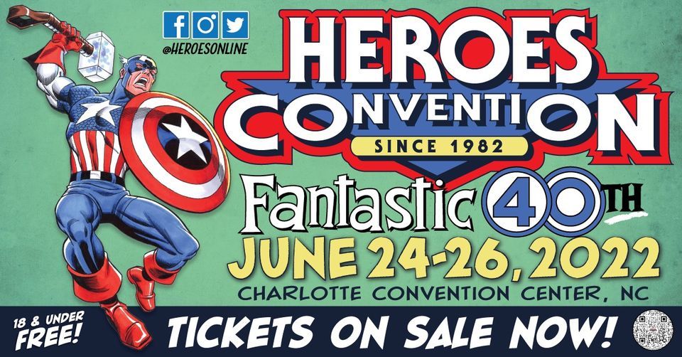 40th Anniversary Heroes Convention 2022