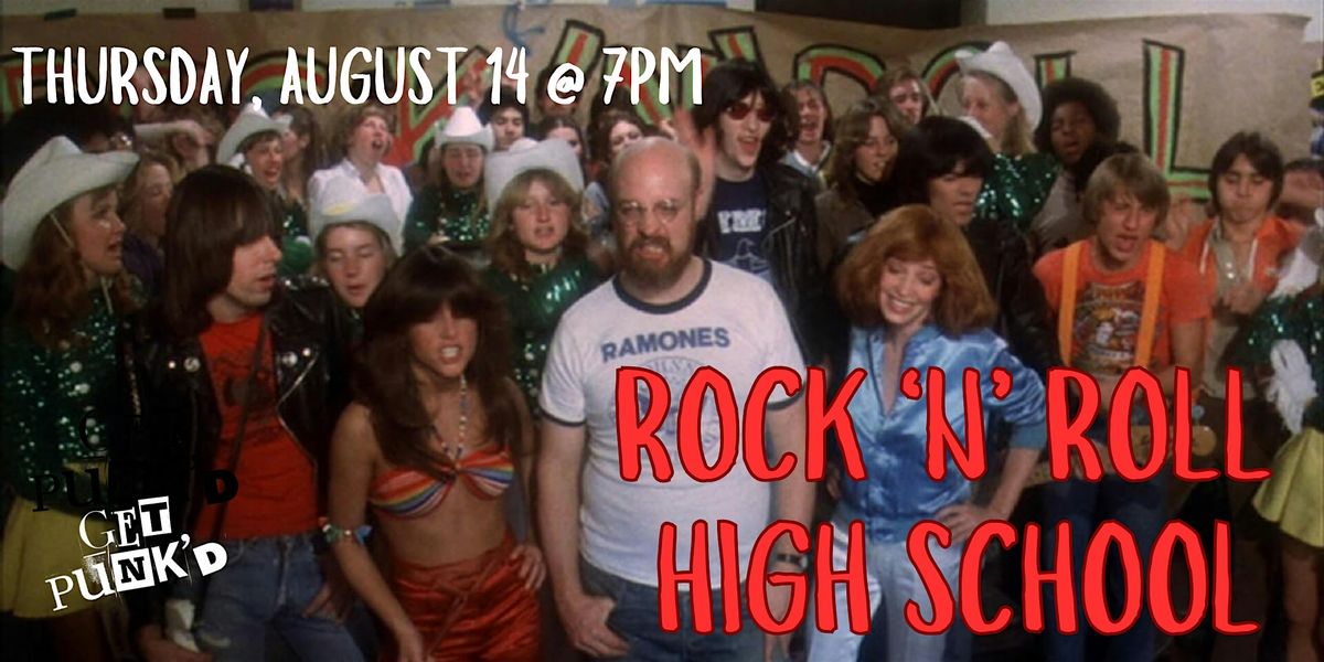Rock 'N' Roll High School \/\/ Get Punk'd