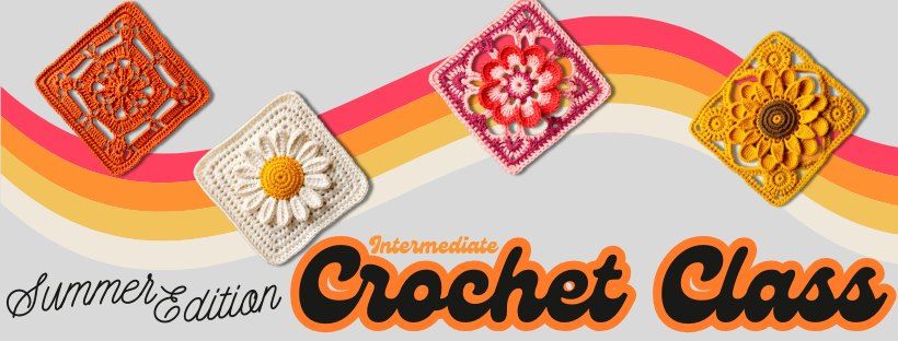 APRL 3403 Intermediate Crochet -Summer Edition (Granny Squares)