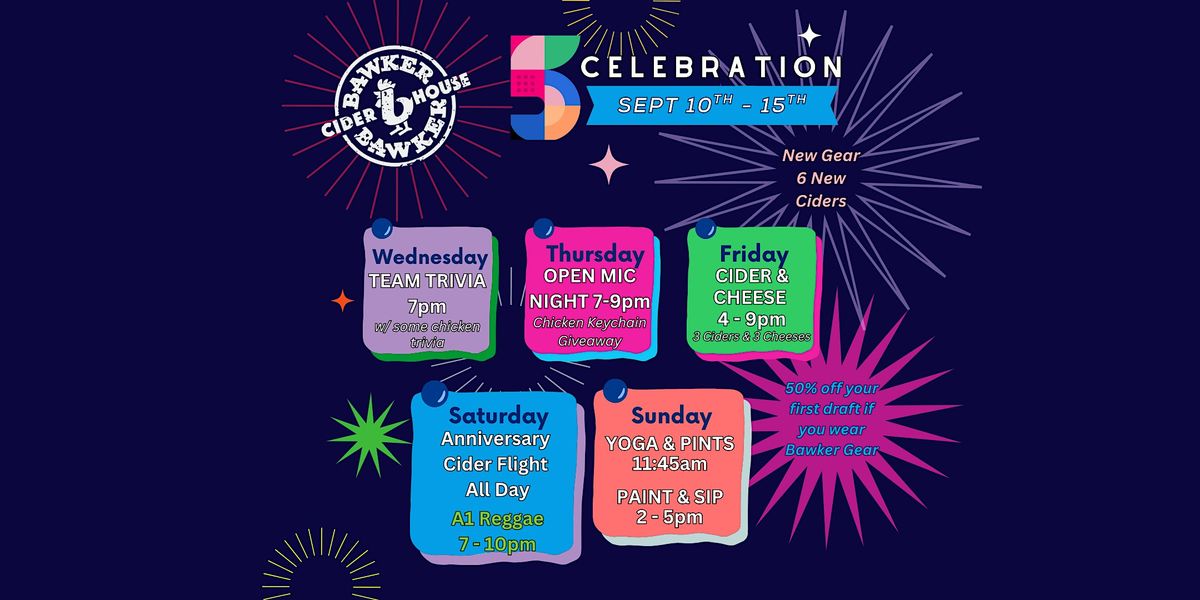 5 Year Anniversary - Bawker Celebration