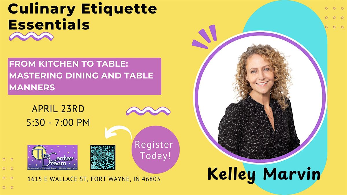 Culinary Etiquette Skills with Kelley Marvin