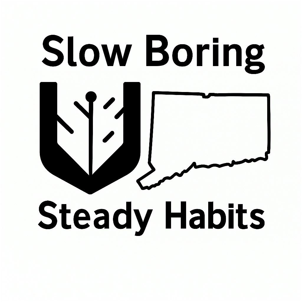 Slow Boring & Steady Habits