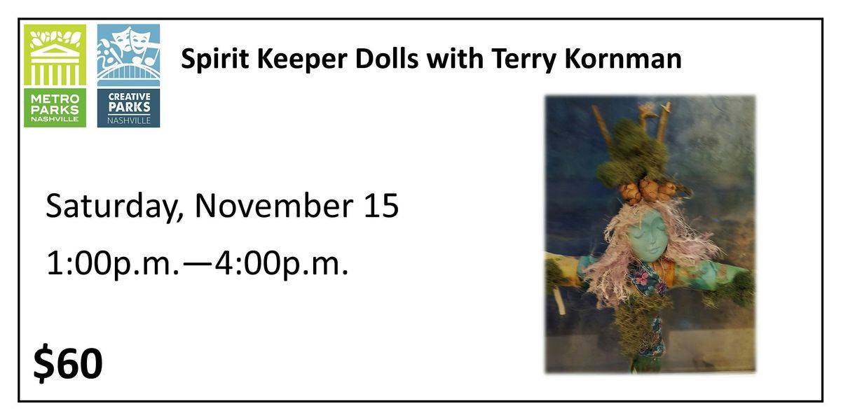 Spirit Keeper Dolls with Terry Kornman