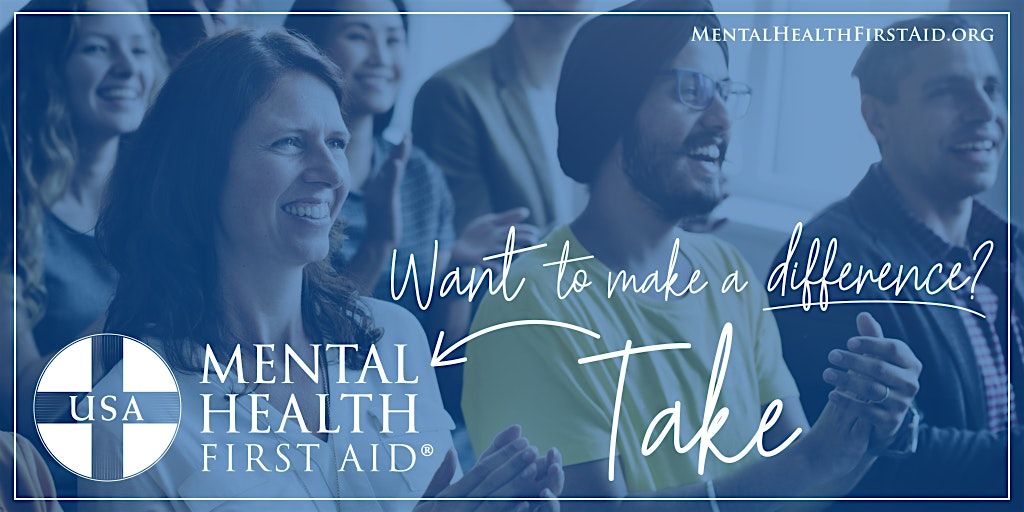 4\/22 - Adult MHFA Training: In-Person