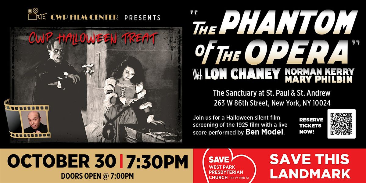 CWP Special Halloween Film Screening of Phantom of the Opera