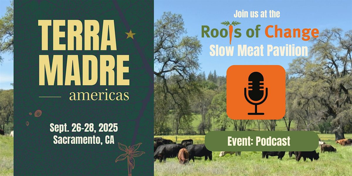 Live Podcast: "Meat as Medicine for People and the Planet" @ROC Stage