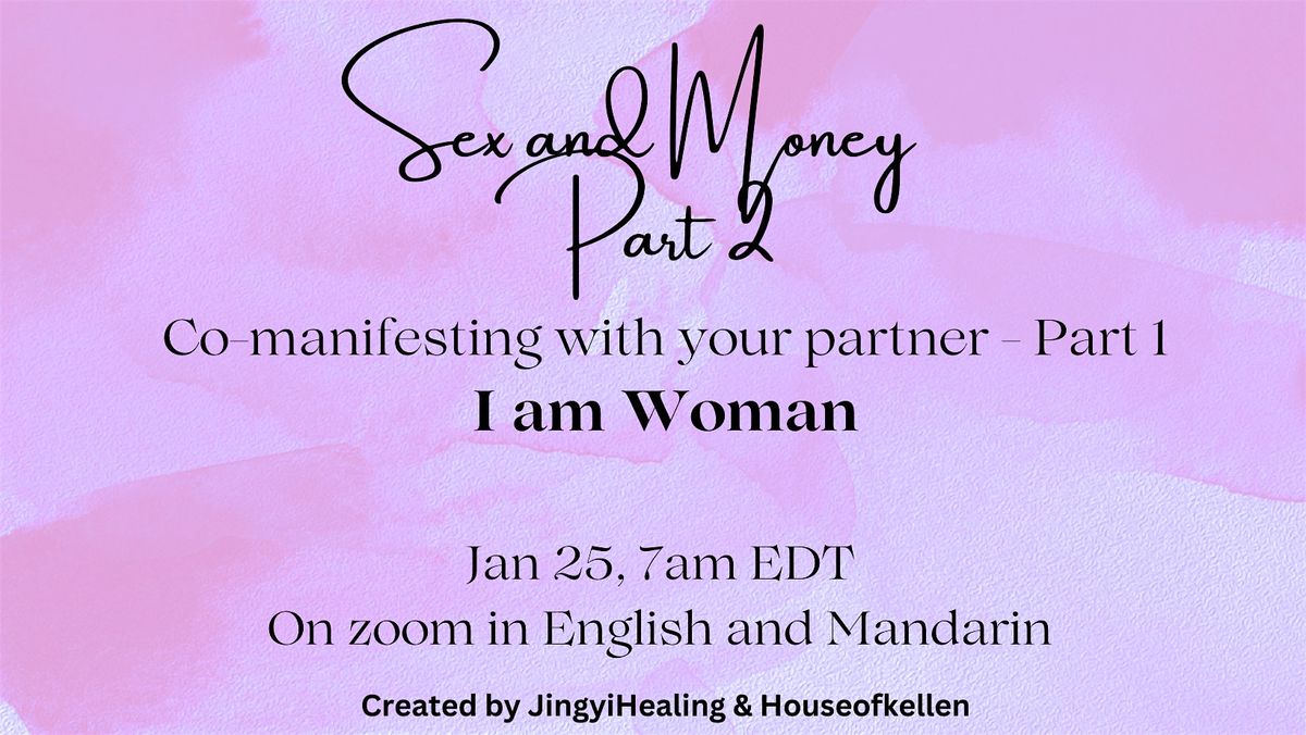 Women's Manifestation Workshop   (English and Mandarin)