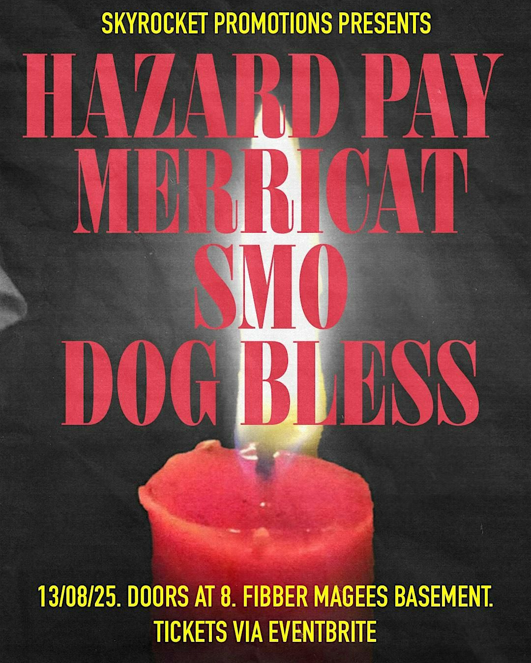 Hazard Pay - SMO - Merricat - Dog Bless