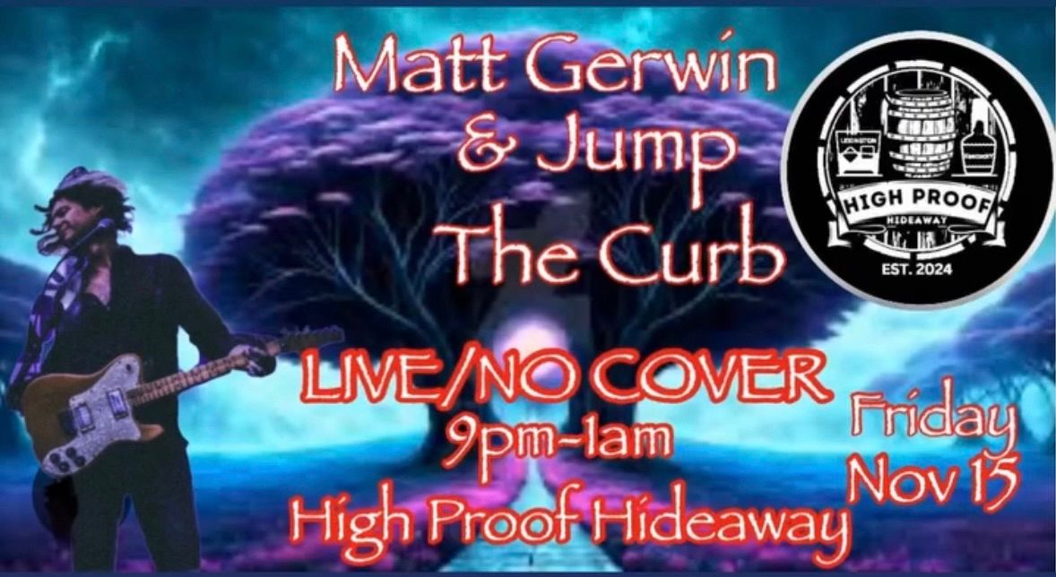 Jump the Curb Live at High Proof Hideaway!