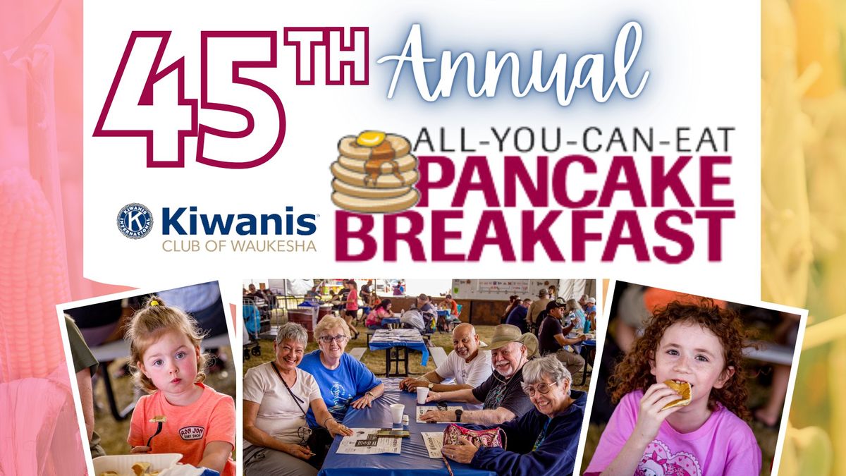 45th Annual Kiwanis Pancake Breakfast