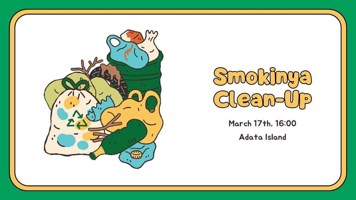 Smokinya Clean-Up | Adata Island