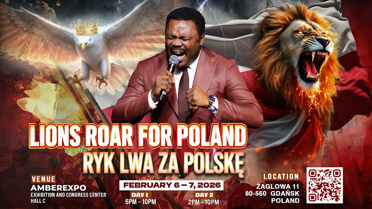 LIONS ROAR FOR POLAND \/ RYK LWA ZA POLSK\u0118