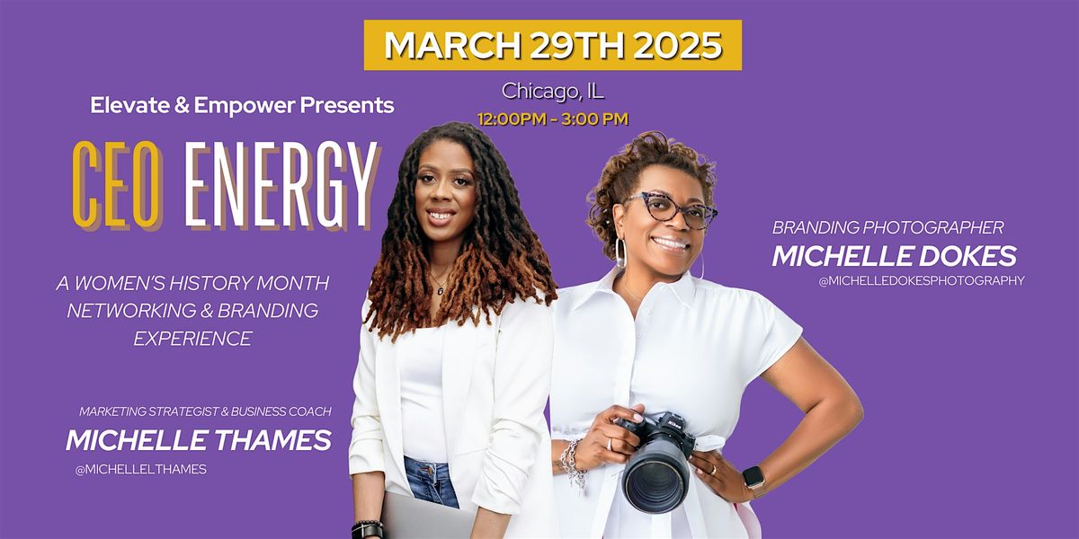 CEO Energy: A Women\u2019s History Month Networking & Branding Event