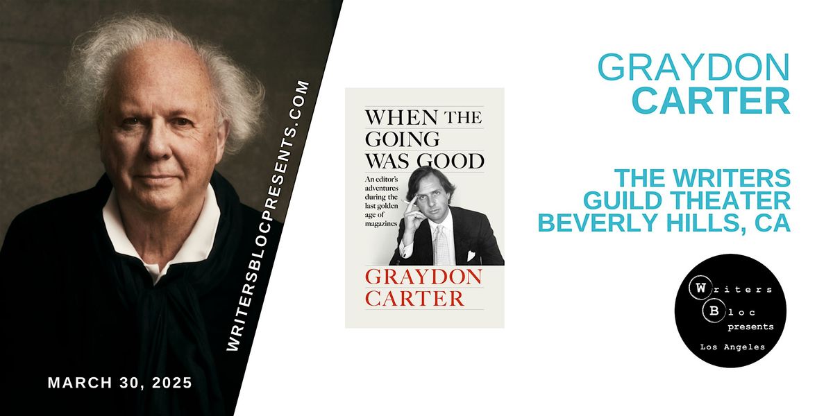 Writers Bloc and Book Soup Present Graydon Carter