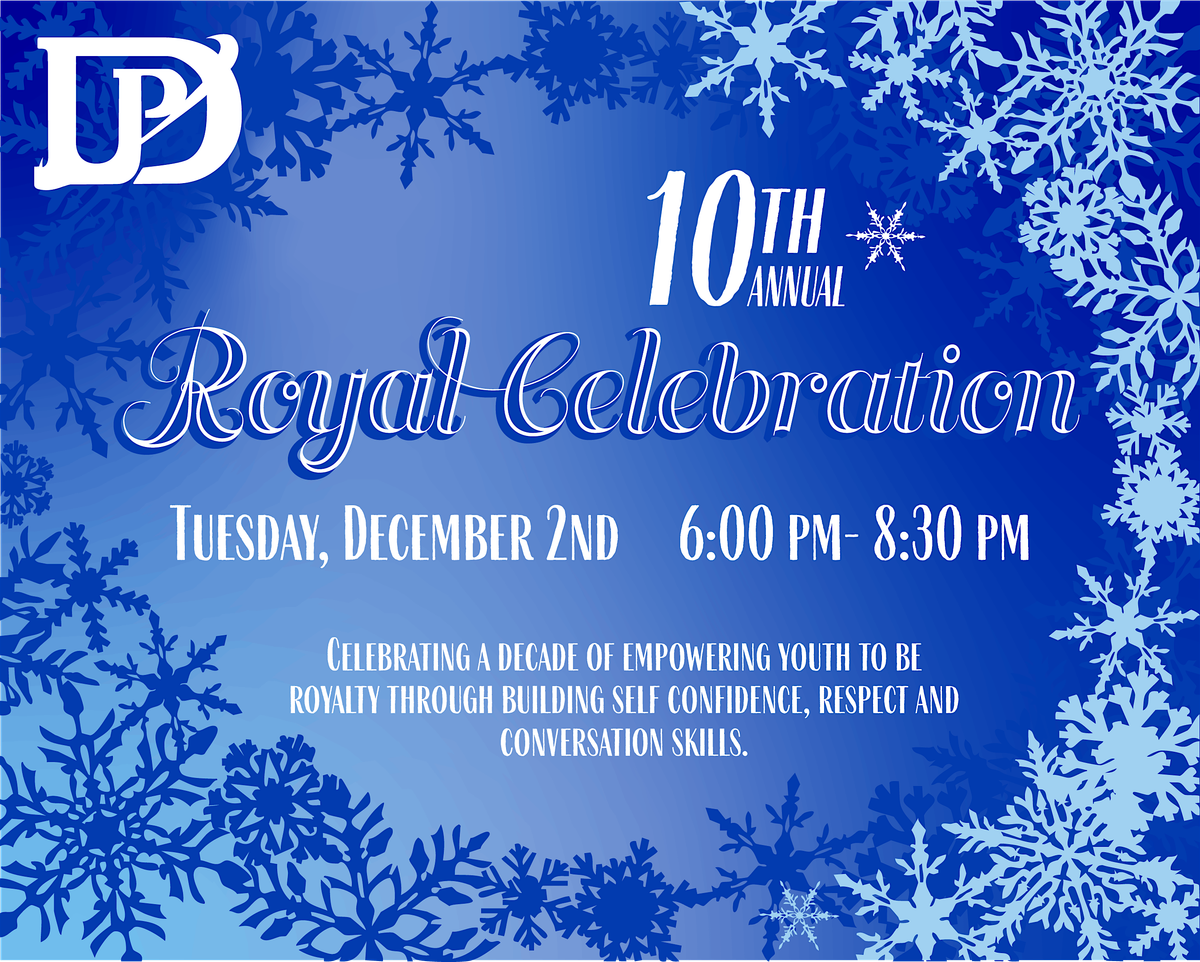 10th Annual Royal Celebration