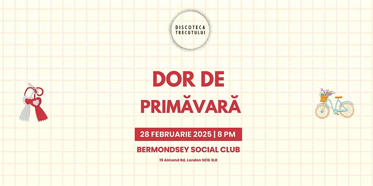 Discoteca Trecutului: Dor de primavara