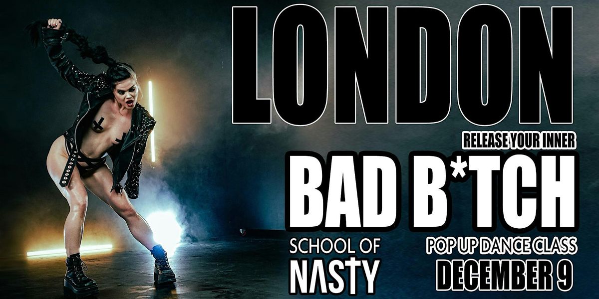 School Of Nasty - Pop Up Dance Class in London - 9 December, 2025