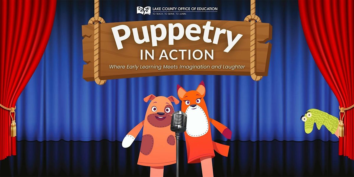 Puppetry in Action: Where Early Learning Meets Imagination and Laughter