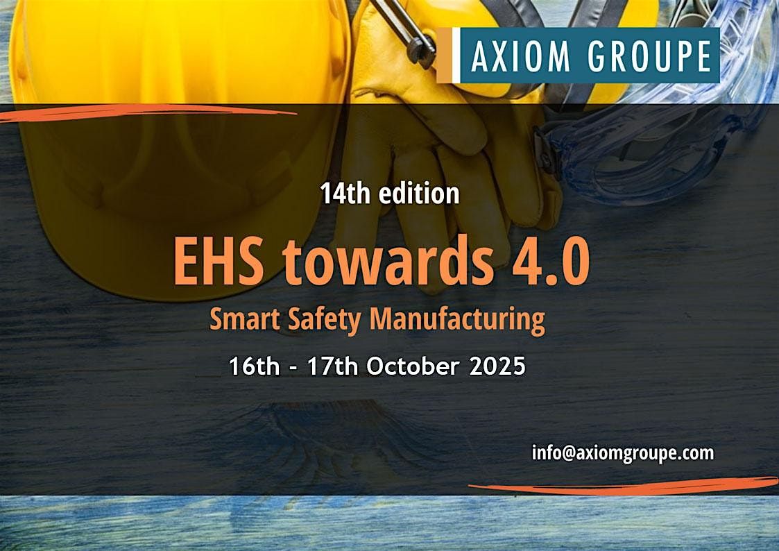 EHS 4.0 - Smart Manufacturing 2025 - Barcelona - Spain