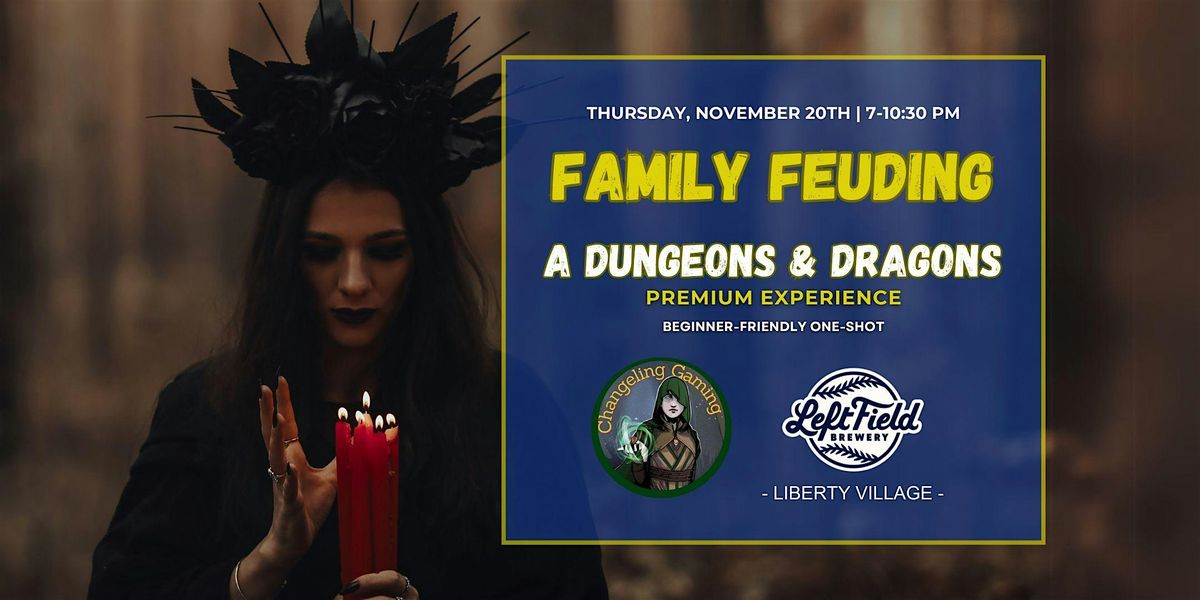 Family Feuding | A Premium Dungeons & Dragons One-Shot Experience