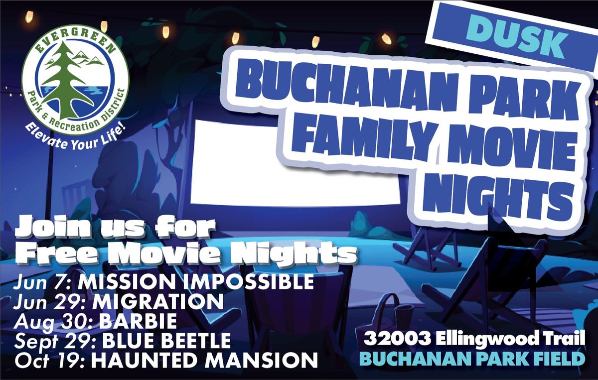 Buchanan Park Family Movie Night