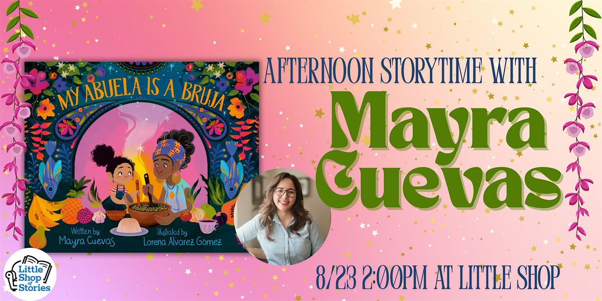 Mayra Cuevas - My Abuela is a Bruja!