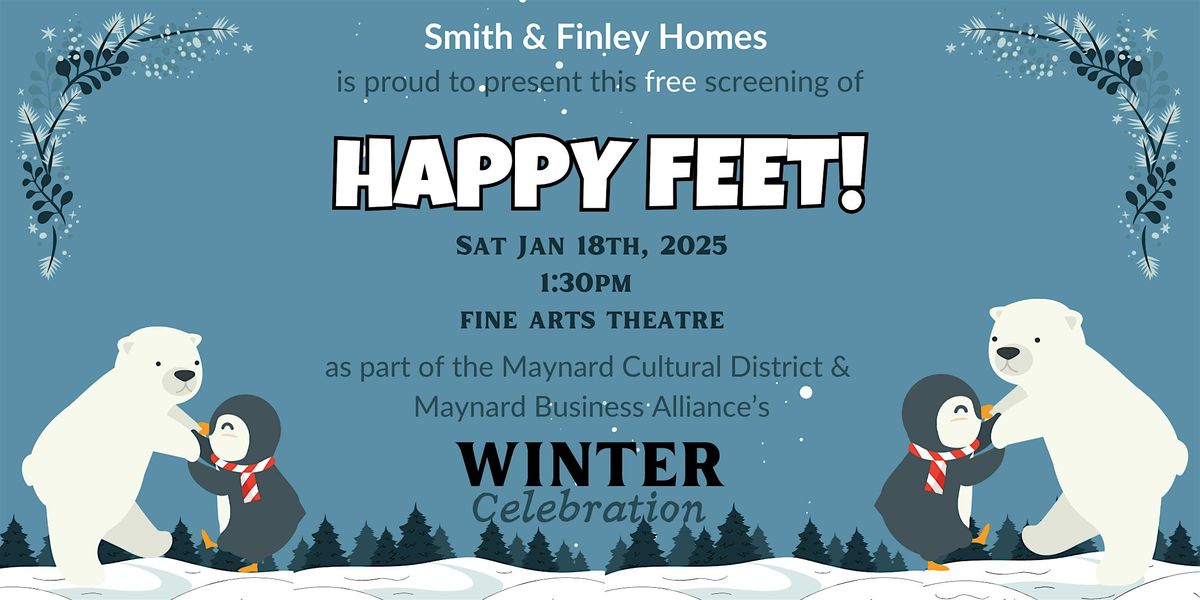 'Happy Feet' as part of Maynard's Winter Celebration!