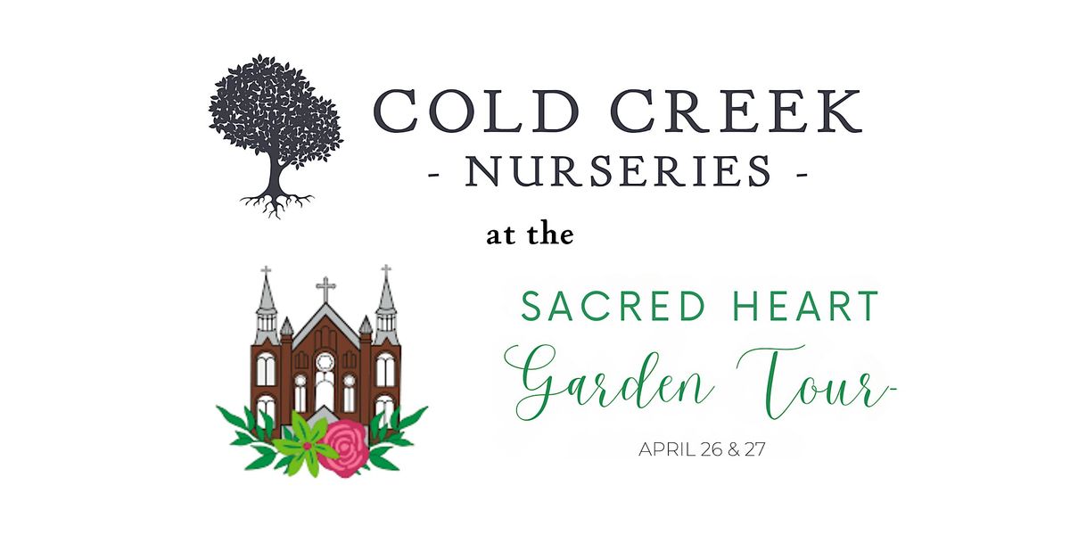 Cold Creek Nurseries at the Sacred Heart Garden Festival