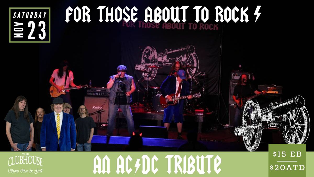 Live Music: AC\/DC Tribute - For Those About to Rock live at The Clubhouse, Lynchburg Va