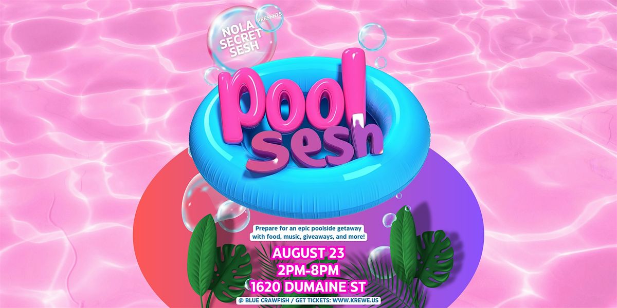 Pool Sesh - August 23