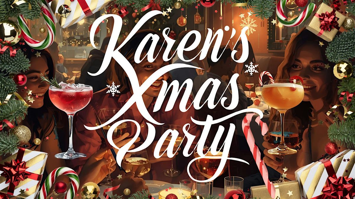 Karen's Xmas Party