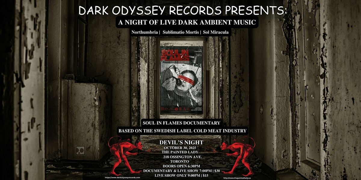 Soul in Flames Screening + Dark Ambient Live \u2014 Devil\u2019s Night Party