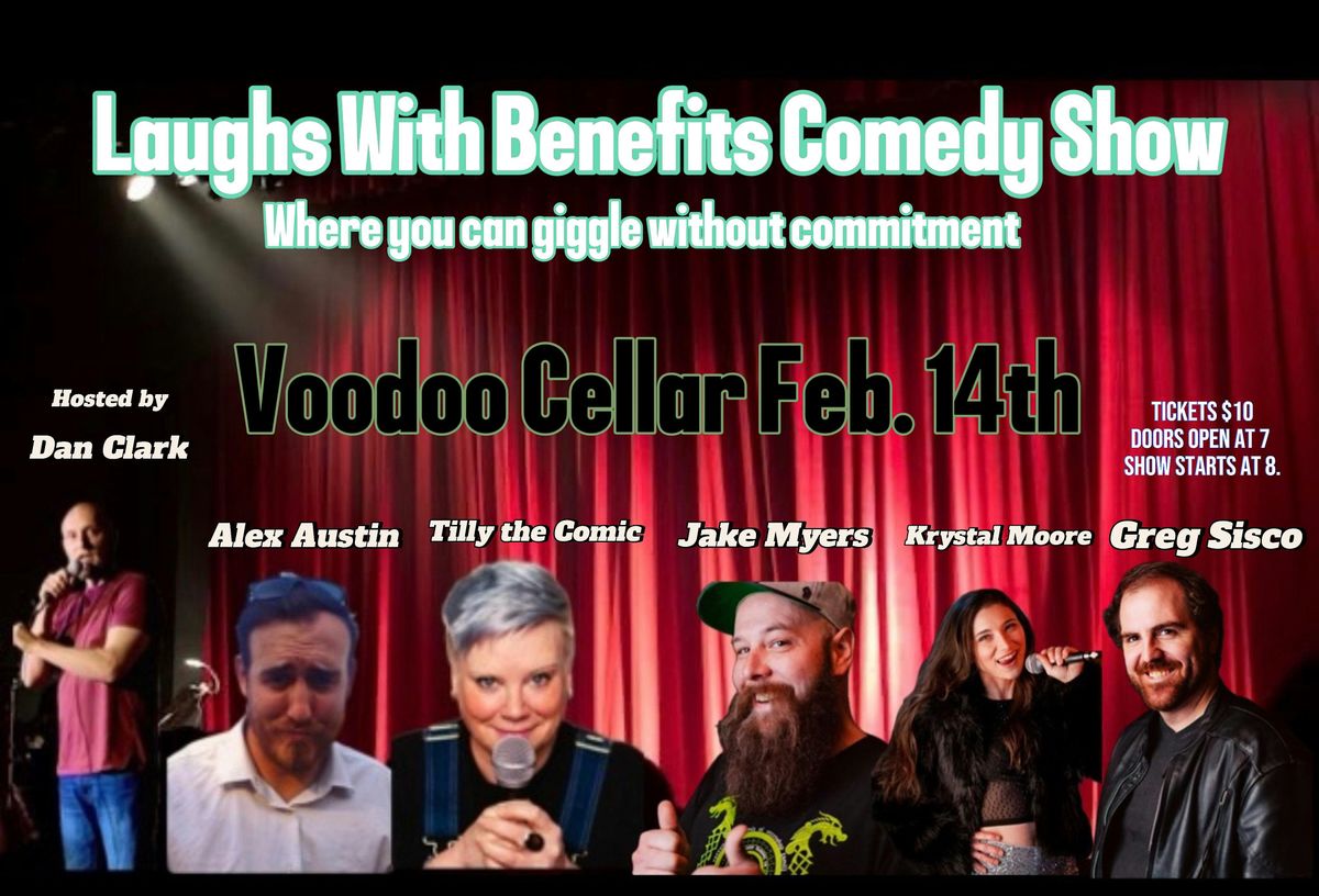 Laughs With Benefits Comedy Show