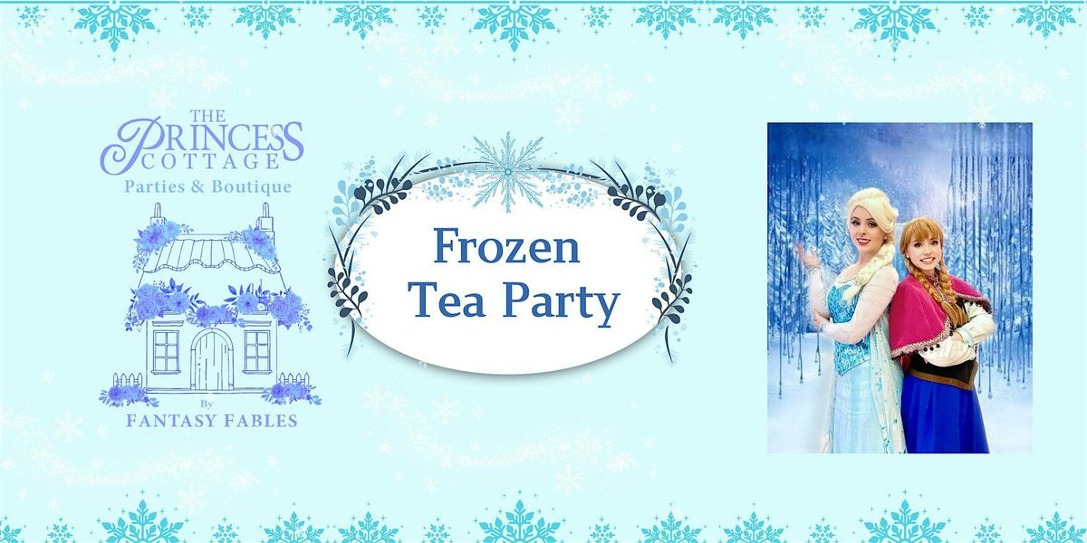 Tea Party with Elsa and Anna