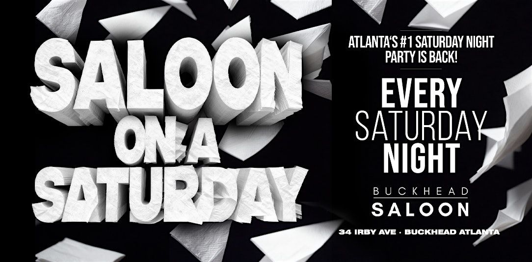 THE REAL NAPKIN WARS | BUCKHEAD SALOON | SATURDAYS | FREE ENTRY TIL 11PM