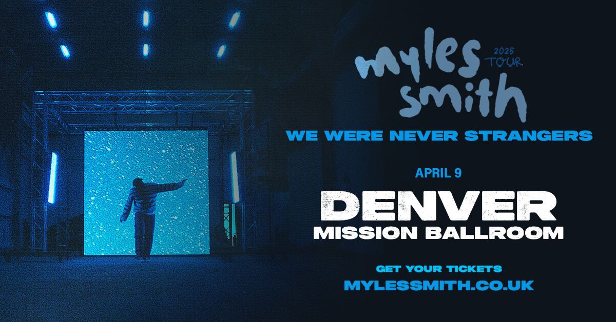 Myles Smith | Denver, CO