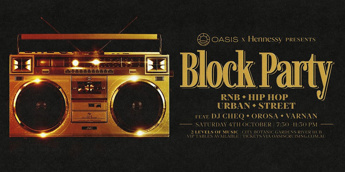 OASIS x  Hennessy Block Party - Saturday 4th October 2025